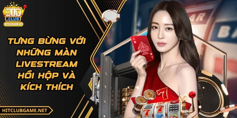 hitclub-nhung-man-livestream-kich-tinh